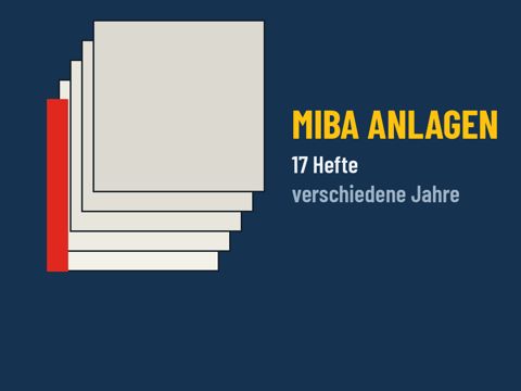 MIBA MIBA Anlagen, 17 Hefte